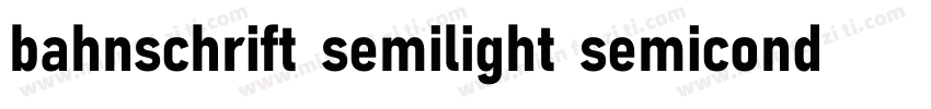 bahnschrift semilight semicondens字体转换